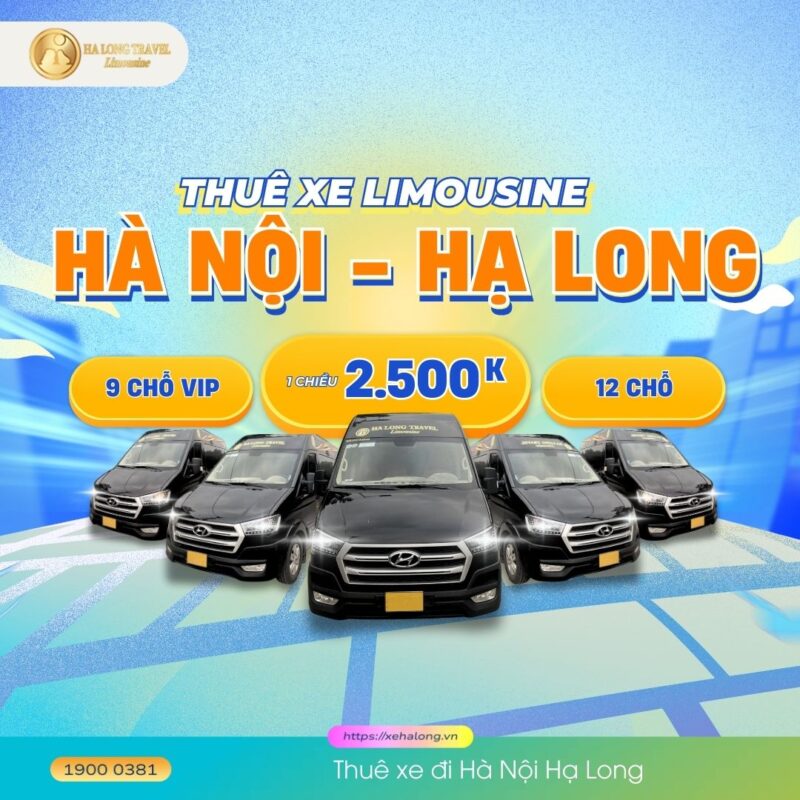 Thuê xe đi Hà Nội Hạ Long: Xe limousine, du lịch, giá rẻ 1 Thuê xe đi Hà Nội Hạ Long